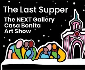 The Last Supper - The Last Casa Bonita Art Show logo
